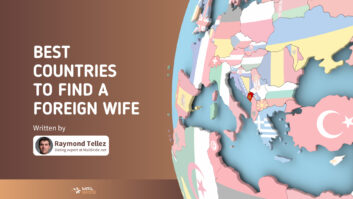 15 Best Countries to Find a Wife & Best Nationalities to Marry in 2025